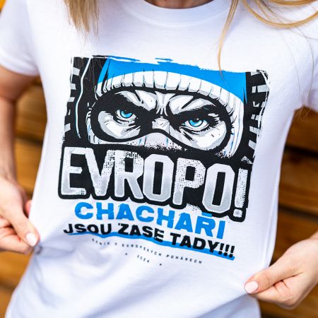 Dámské triko - "Evropo! Chachaři jsou zase tady!" / 2024 